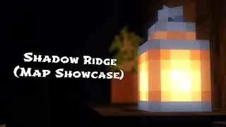 Shadow Ridge Map Showcase
