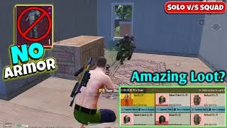 got Amazing loot? No Armor 🚫 ( Solo v Squad ) Metro Royale chapter-11