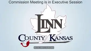 Linn County Kansas Commission Meeting  11.24.25