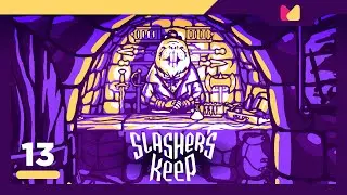 New Game+ - Ep. 13 - Slasher's Keep | MALF Plays