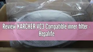 Review KARCHER VC3 Compatible inner filter - Hepalife