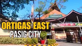 Ortigas East, Pasig City: Fast Rising Commercial Area in Metro Manila