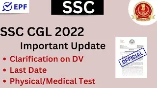 SSC || SSC CGL 2022 Notice || DV || Application Last Date