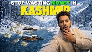 WATCH THIS BEFORE WASTING THOUSANDS ON KASHMIR TOUR PACKAGE THIS WINTER