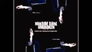 Maksim Dark   UNBROKEN Album 10 Tracks