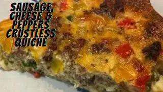 Sausage, Cheese & Pepper Crustless Quiche Recipe