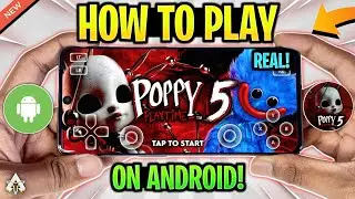 🔥 Как играть в Poppy Playtime Chapter 5 на Android (эмулятор GameHub) Poppy Playtime Chapter 5 Mo...