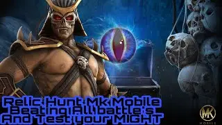 Mk Mobile | Shao Kahn's Relic Hunt | All Bosses and Test Your Might Gameplay
