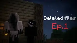 Deleted Files (Minecraft Horror Mod)
