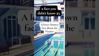 The Surprising Truth About Titanic's Swimming Pool #facts #fact #interestingfacts #titanic #pool