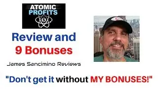 Atomic Profits Review and 9 Special Bonuses by James Sancimino