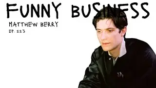 Matthew Berry Talks 'High Flying Man' + the Creative Process ~ FUNNY BUSINESS EP. 223
