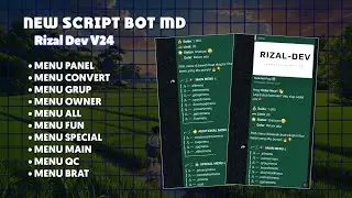 SCRIPT BOT WA MD GRATIS | RIZAL DEV V24 | BOT WA TERBARU | MENU PANEL | MENU MAIN | CPANEL | SC NEW