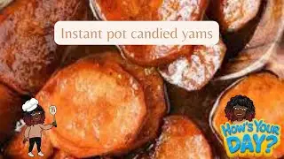 Instant pot candied yams
