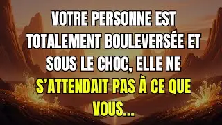 Votre personne est totalement bouleversée et sous le choc, elle ne s’attendait pas à ce que vous…