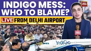 Indigo Flight Cancellation Updates LIVE | Delhi Airport LIVE Report | Indigo Flight Delay News LIVE