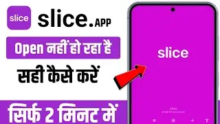 Slice app not working | slice app issues | slice app login problem