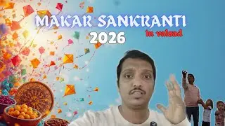 Makar sankrant 2026 | in valsad | vlog