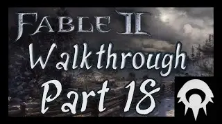 Fable 2 Walkthrough - Part 18 - The Four Heroes