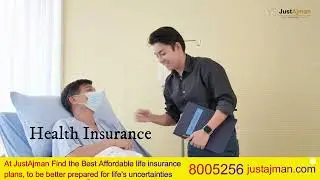 Insurance companies at justajman | Health | Motor | Fire | Travel