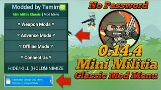 Mini Militia Classic Mod Menu || Verson 0.14.4 || Aimbot, Wall Hack, Zoom Etc.