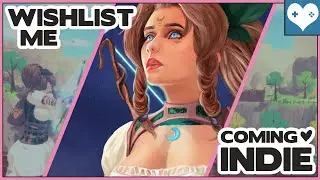 You MUST check out these UPCOMING indies ❤ Wishlist Me