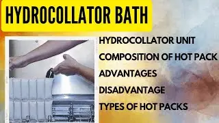 Hydrocollator bath | Advantages | Disadvantages | electrotherapy | physiotherapy |