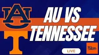 BARNCAST: LIVE Auburn vs Tennessee HOOPS