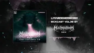 Sickcast Vol. 39 by Multiprogramm