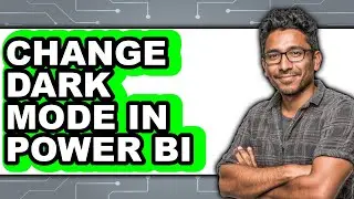 How to Change Dark Mode in Power Bi - Easy Guide