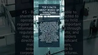 TOP FIVE FACTS ABOUT BOARD OF DIRECTORS [E] #esg #ceo #chairman #boardofdirectors #bod #sec