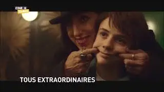 Tous extraordinaires - BA Cin&eacute;+ Famiz