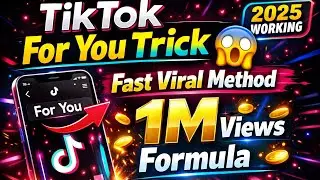 &ldquo;TikTok For You Trick 2025 | Fast Viral Method for 1M Views!&rdquo;