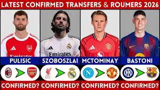 🚨 LATEST CONFIRMED TRANSFER AND RUMOURS 2026 | SZOBOSZLAI, BASTONI, PULISIC, MCTOMINAY.......