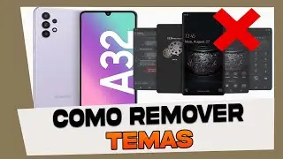 Como Remover Tema no Samsung Galaxy A32