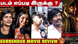 Surrender Public Review | Tharshan | Lal | Surrender Movie Review