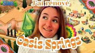 J'ai Rénové OASIS SPRINGS et c'est incroyable｜Construction｜Les Sims 4 🌵