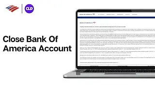 How To Close Bank Of America Account 2024 (DETAILED GUIDE)