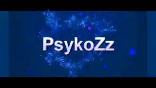 Introduction - PsykoZz