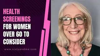 #Short - Health Screenings for Women Over 60 to Consider