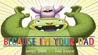 📚Because I'm Your Dad Read Aloud Bedtime Stories For Kids