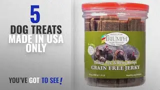 Top 5 Dog Treats Made In Usa Only [2018 Best Sellers]: Triumph Dog Turkey, Pea, & Berry Grain Free