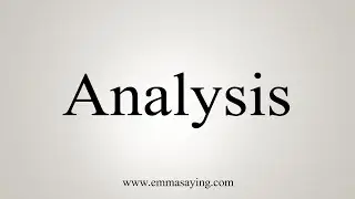 How To Say Analysis
