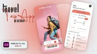 Travel Trip Plan App UI Design By Using Adobe Xd || 