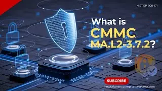 CMMC 2.0 Control MA.L2-3.7.2 &mdash; Управление инструментами и методами, используемыми для проведения ...