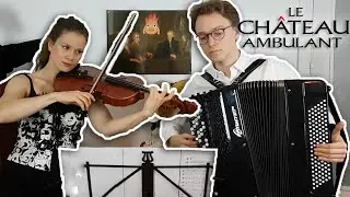 Le Ch&acirc;teau Ambulant - Main Theme [Accordion + Viola cover]