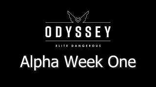 Elite: Dangerous Odyssey Alpha Phase One Experience