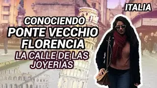 Florencia. ¿Cómo es Ponte Vecchio? - La calle de las joyerías, Florencia, Italia.
