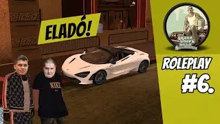 Autókereskedők LETTÜNK!🤣 - HL SA STYLE RP #6.