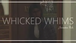 Whicked Whims Animation Pack | 0.1 | The Sims 4